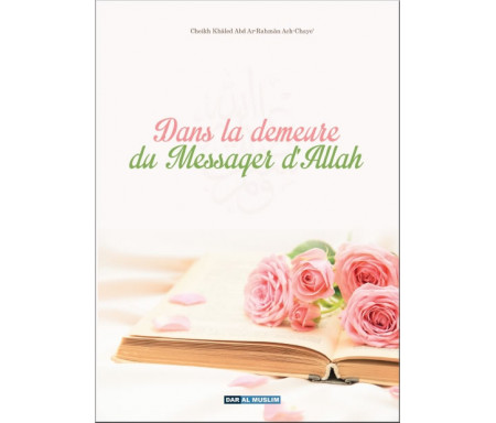 Dans la demeure du messager d'Allah