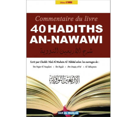 Commentaire des 40 Hadiths An-Nawawi