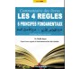 Commentaire des 4 règles et des 6 principes fondamentaux