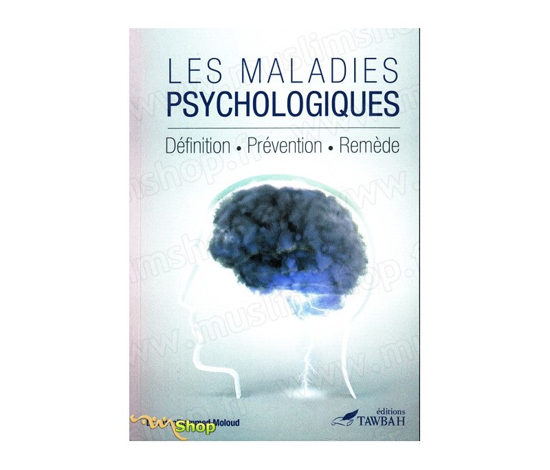Les maladies psychologiques par Moloud AÏT M