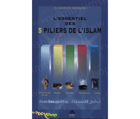 L'Essentiel des 5 Piliers de Islam