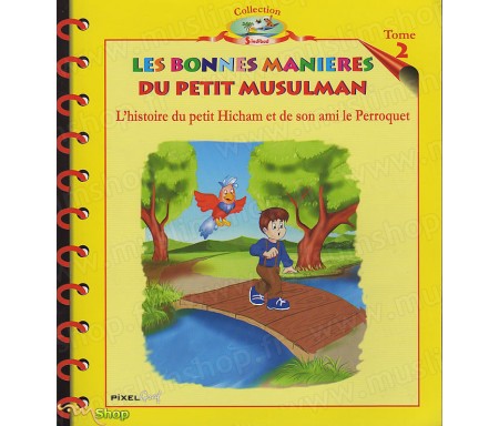 L'Histoire du Petit Hicham - Tome 2 : Les Bonnes Manières du petit musulman