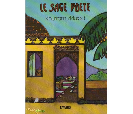 Le Sage Poète. Histoire de Tufail IBN'AMR