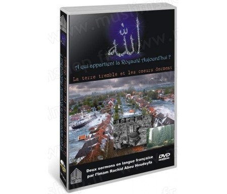 A qui appartient la Royauté Aujourdhui ? - La terre tremble et les coeurs dorment (2 sermons en langue française)