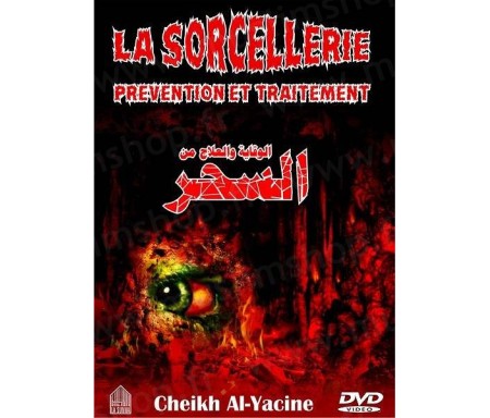 La sorcellerie - Prévention et traitement (DVD de référence)