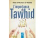 L'importance du Tawhid