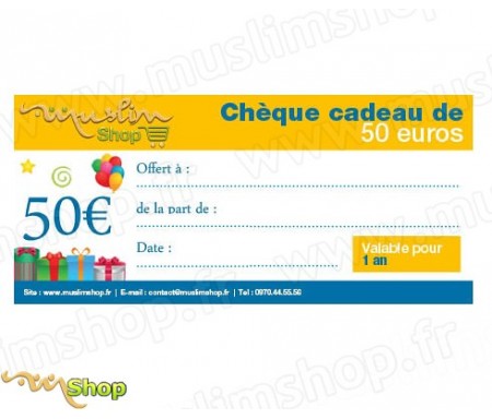 Chèque Cadeau d'une valeur de 50