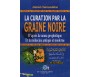 La Curation par la Graine Noire d'après le sunna prophétique et la médecine antique moderne