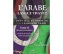 L'Arabe Langue Vivante- Tome 2