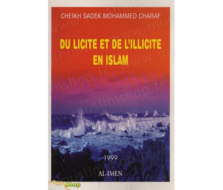 Du Licite et de l'Illicite en Islam
