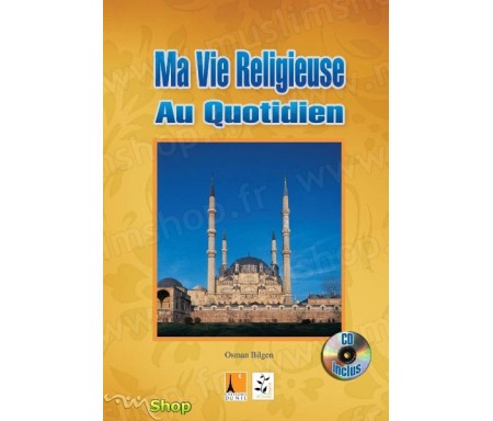 Ma vie religieuse au quotidien + CD