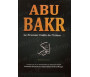 Abu Bakr le premier calife de l'islam