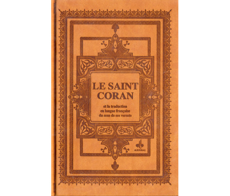 Le Saint Coran et la traduction en langue française du sens de ses versets et la transcription en caractères latins en phonétiqu