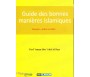 Guide des Bonnes manières Islamiques (Français-Arabe)