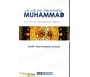 la Vie du prophète Muhammad - Sa vie en quelques lignes...