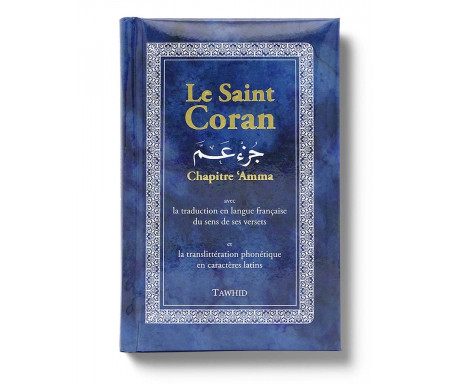 Le Saint Coran - Chapitre 'Amma Arabe/Français/Phonétique - Couleur Bleu