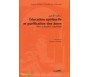 L'Education Spirituelle et la Purification des Âmes - Selon la tradition musulmane