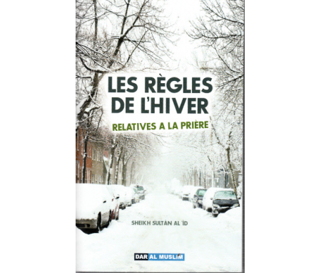 Les règles de l'hiver relatives à la prière