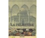 La Palestine - Terre de Prophétie