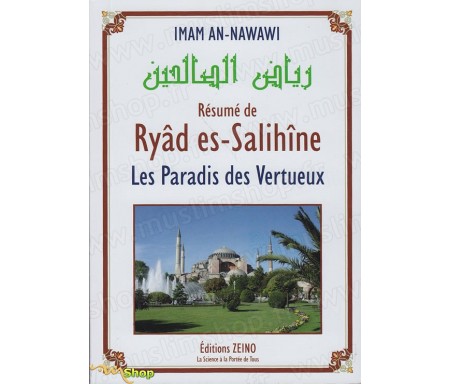 Ryâd es-Salihîne - Le Paradis des Vertueux