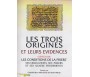 Les Trois origines et leurs Evidences [...]