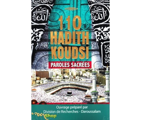 110 Hadith Koudsi - Paroles sacrées