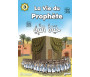 La vie du prophète (SAW) - Tome 3 - حياة النبي صلى الله عليه وسلم