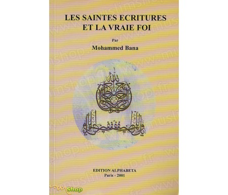 Les Saintes Ecritures et la Vraie Foi