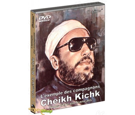 L'exemple des compagnons - Par Cheikh Abdelhamid Kichk (DVD sous-titré en français)