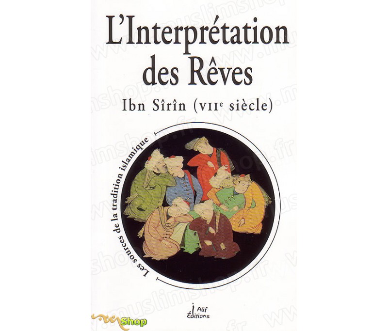 Linterprétation Des Rêves Les Sources De La Tradition