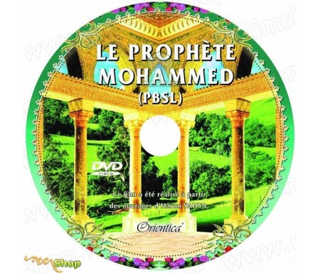 Le prophète Mohammed (PSL) en DVD - (Film documentaire en français)
