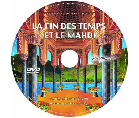La fin des temps et le Mahdi attendu - Film documentaire en langue française
