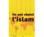 Ils ont choisi l'Islam