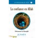 La confiance en Allah - (Collection La Purification du Coeur - Tome 2)