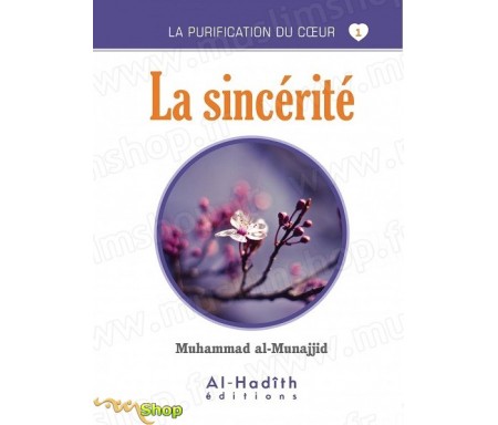 La Sincérité (Collection La Purification du Coeur - Tome 1)