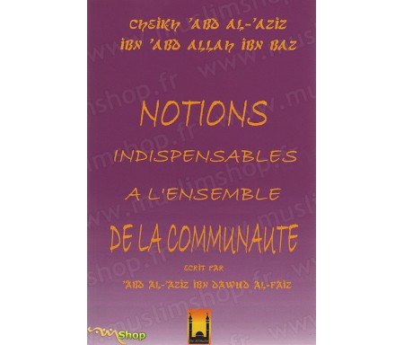 Notions indispensables à l'ensemble de la Communauté