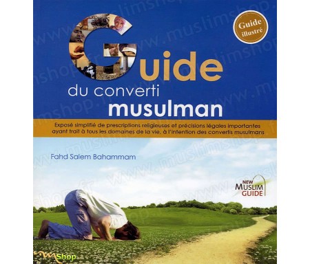 Guide du Converti Musulman