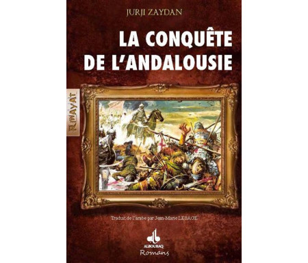 La conquête de l'Andalousie