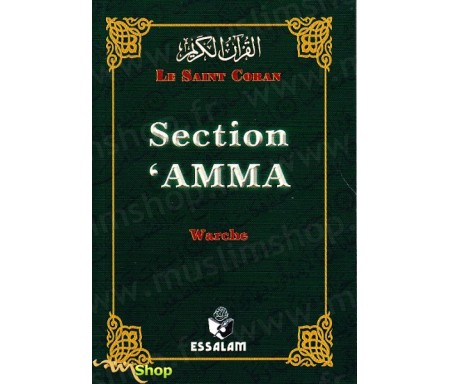 Le saint Coran - Section 'Amma (Warche) - Français- phonétique- Arabe