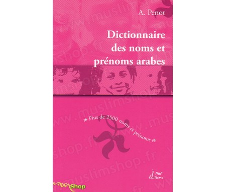Dictionnaire des Noms et Prénoms arabes