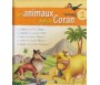 Les animaux dans le Coran - Volume 1