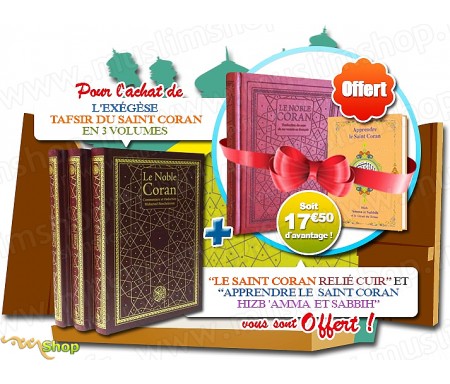 Exégèse - Tafsir du Saint Coran en 3 Volumes + Apprendre le Saint Coran - Hizb 'Amma et Sabbih + Le Noble Coran et la traduct