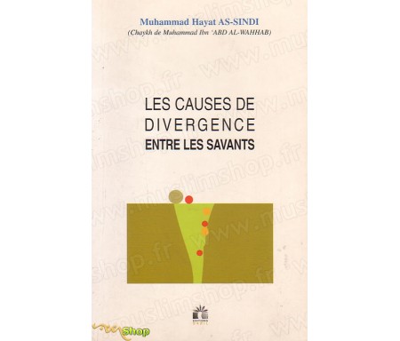 Les causes de divergence entre les Savants