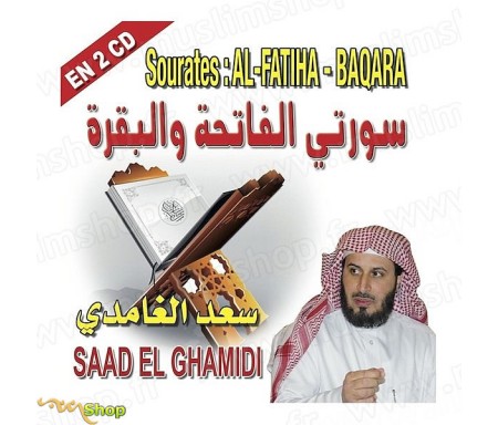 Sourates Al-Fatiha & Baqara en 2CD - Récité par Saad El Ghamidi
