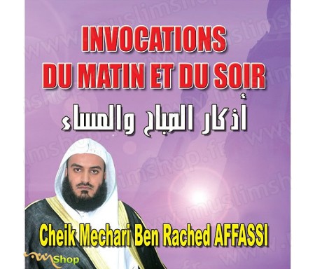 Invocation du matin et du soir de Cheikh Affassi