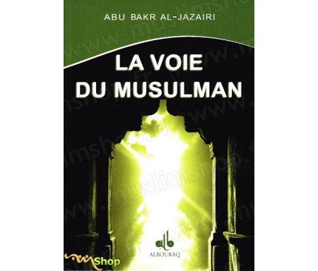 La Voie du Musulman