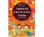 J'apprends à lire et écrire l'arabe