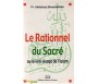 Le rationnel du Sacré ou le vrai visage de l'Islam