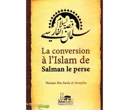 La conversion à l'Islam de Salman le perse