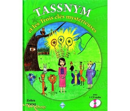 TASSNYM et les Trois clés mystérieuses + CD